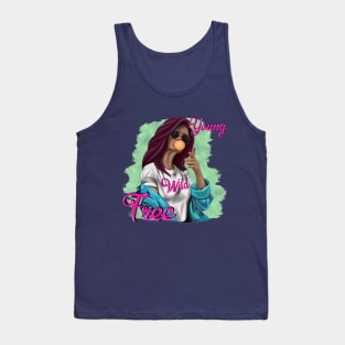 Girl Young Wild and Free Tank Top